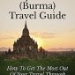 travel-advice-for-myanmar-(burma)